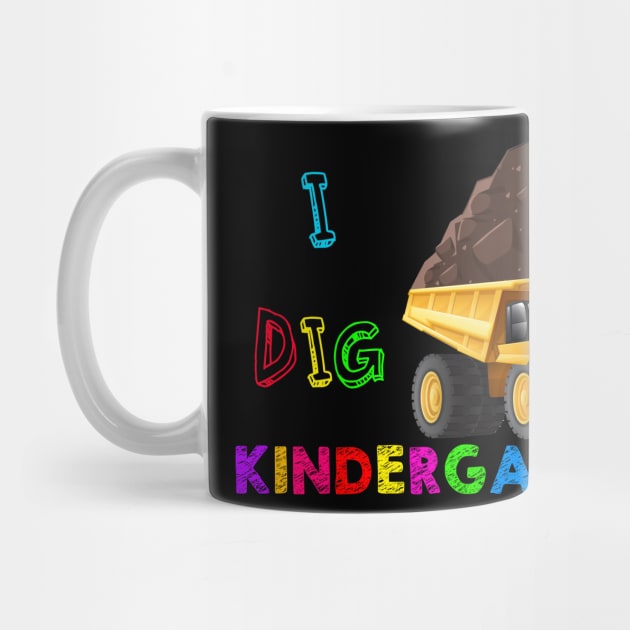 I Dig Kindergarten Yellow Truck Back to school design by Olhado